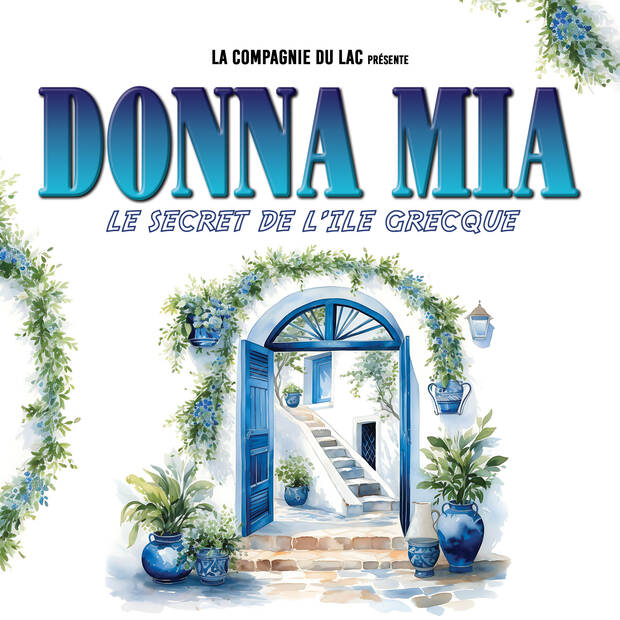 Affiche du spectacle Donna Mia de la compagnie du lac