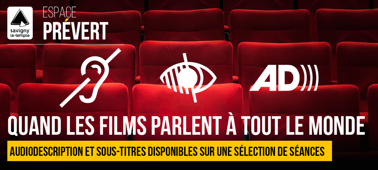 Affiche pour présenter l'audiodescription et sous titre pour les films de Prévert
