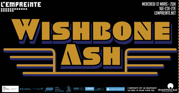 Concert Wishbone ash à l'Empreinte le 12 mars 2025