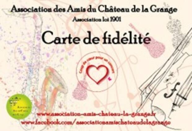 Image de la carte de fidélité de l'association des amis du château de la Grange